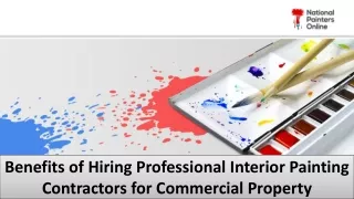 Benefits of Hiring Professional Interior Painting Contractors for Commercial Property