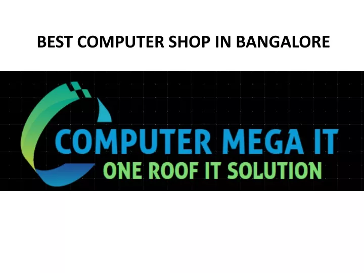 best computer shop in bangalore