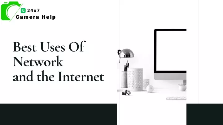 best uses of network and the internet