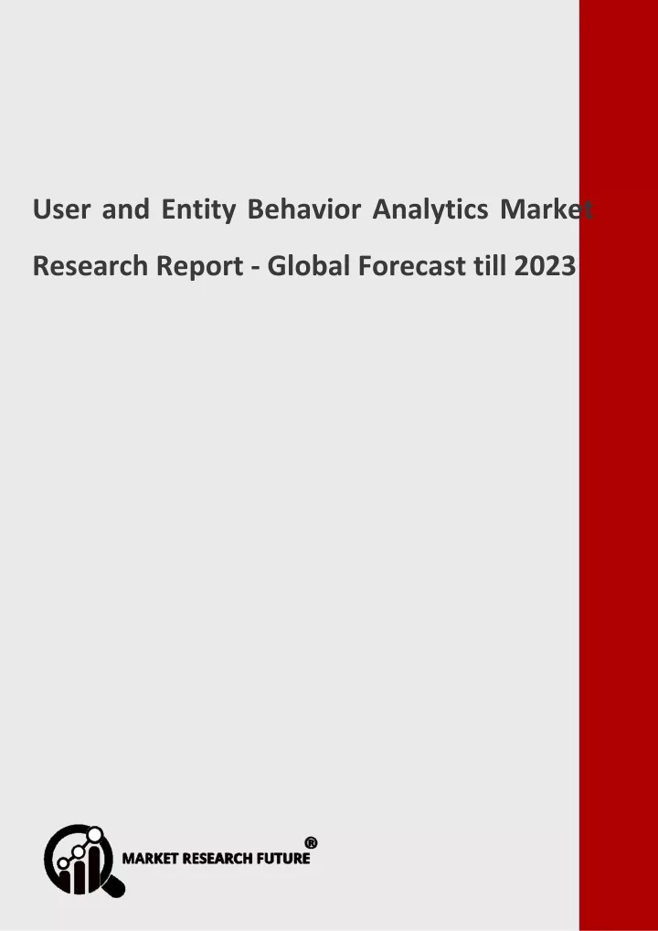 user and entity behavior analytics market