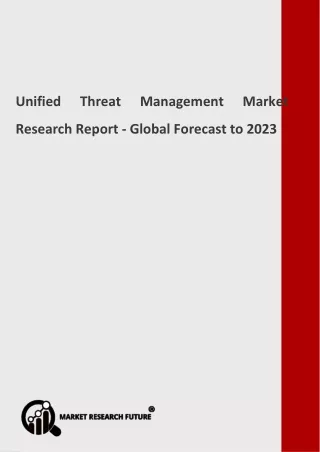 unified threat management market research report