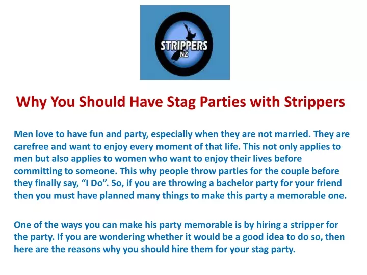 why you should have stag parties with strippers