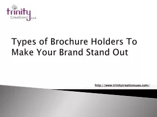 Types of Brochure Holders To Make Your Brand Stand Out