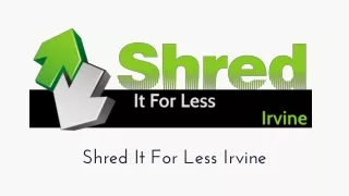 shred it for less irvine