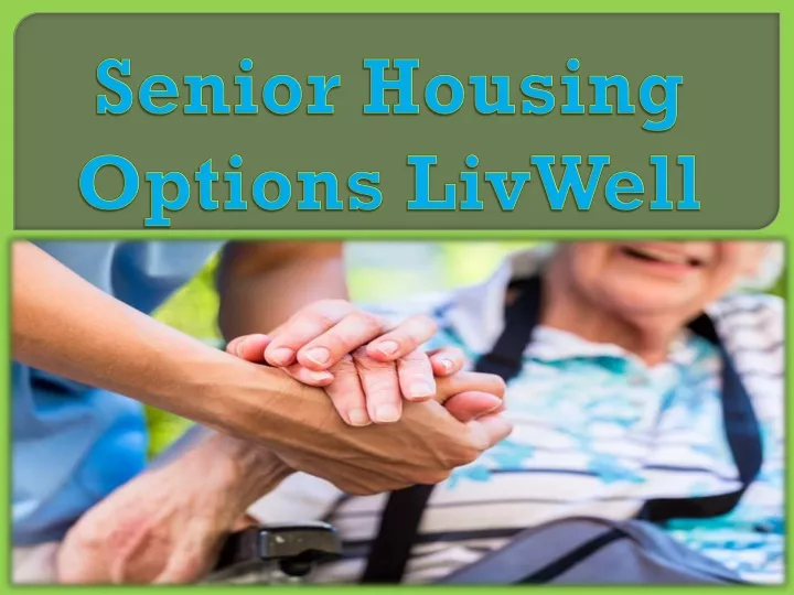 senior housing options livwell