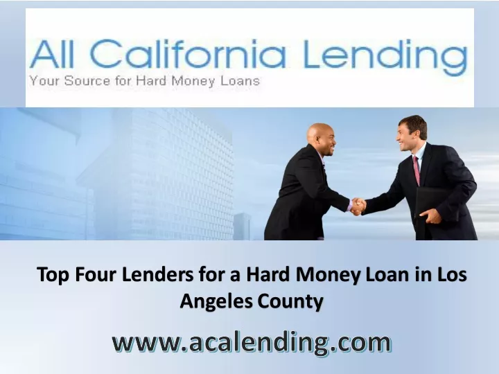 top four lenders for a hard money loan