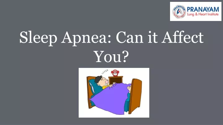 sleep apnea can it affect you