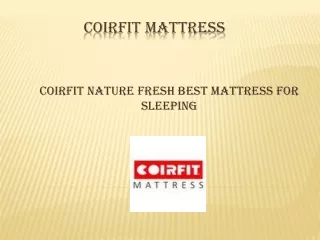 Coirfit Nature Fresh Best Mattress for Sleeping