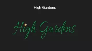 High Gardens