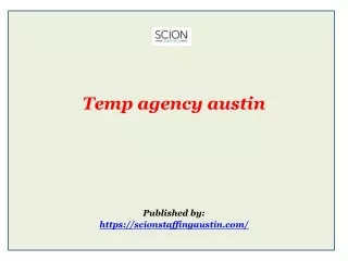 temp agency austin published by https scionstaffingaustin com