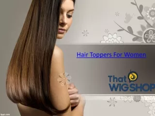 Hair Toppers For Women | That Wig Shop