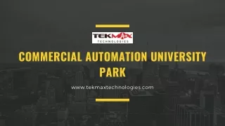 commercial automation university park