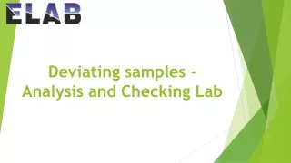 Deviating samples - analysis and checking lab- ELAB