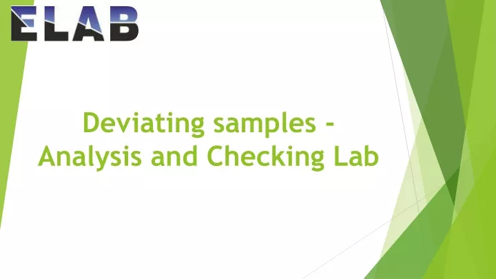 deviating samples analysis and checking l ab