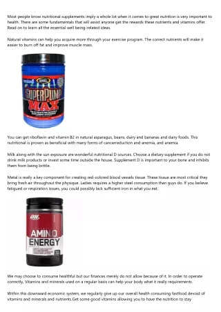 most people know nutritional supplements imply
