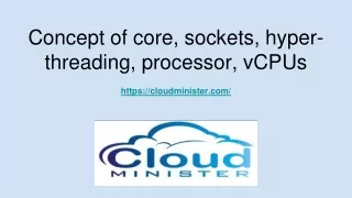 concept of core sockets hyper threading processor vcpus