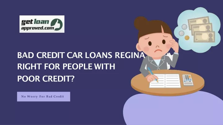 bad credit car loans regina right for people with