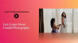Let’s Learn About Candid Photography