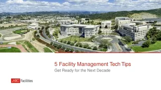 5 Facility Management Tech Tips