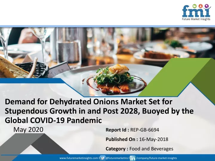 demand for dehydrated onions market