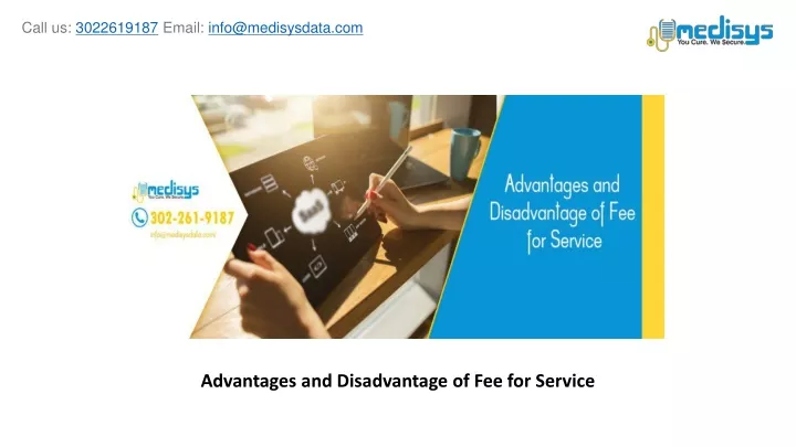 advantages and disadvantage of fee for service