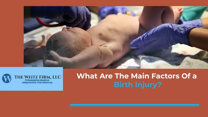 what are the main factors of a birth injury