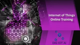 Internet of Things Online Training , IOT Online Training  - Dig-iot-ai