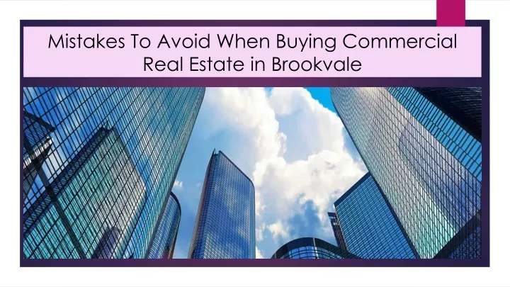 mistakes to avoid when buying commercial real estate in brookvale