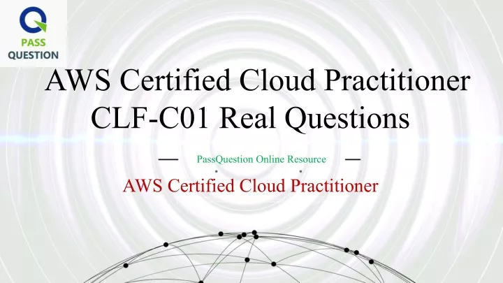aws certified cloud practitioner clf c01 real