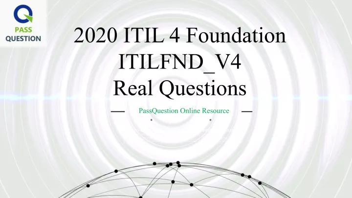 2020 itil 4 foundation itilfnd v4 real questions