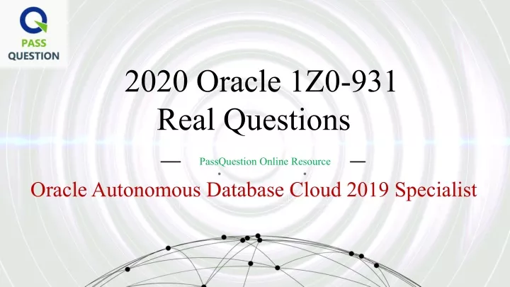 2020 oracle 1z0 931 real questions