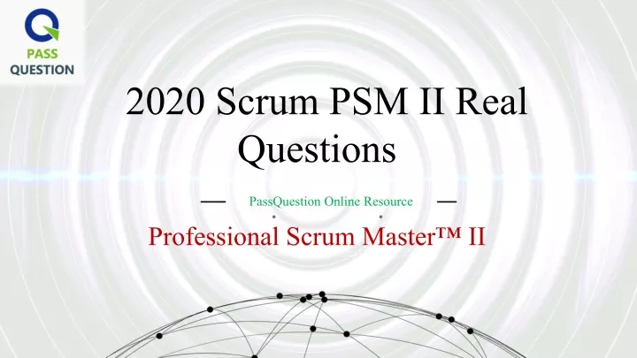 2020 scrum psm ii real questions