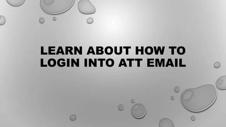 learn about how to login into att email