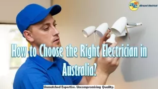 How to Choose the Right Electrician in Australia?