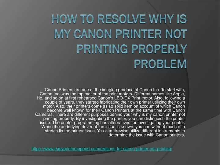 how to resolve why is my canon printer not printing properly problem