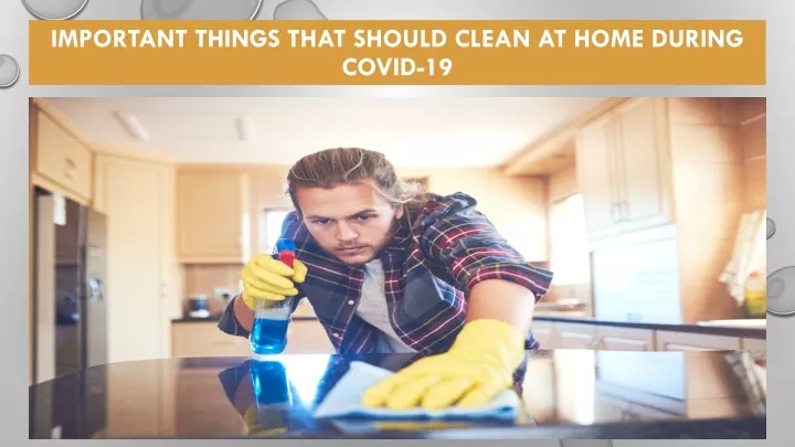 important things that should clean at home during covid 19