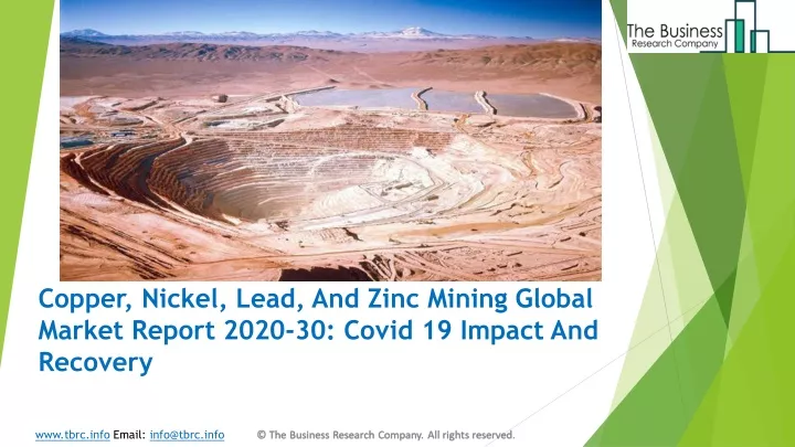 copper nickel lead and zinc mining global market report 2020 30 covid 19 impact and recovery
