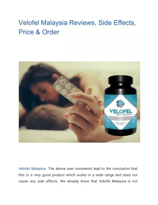 Velofel Malaysia Reviews, Side Effects, Price & Order