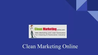 Why hire clean marketing online?