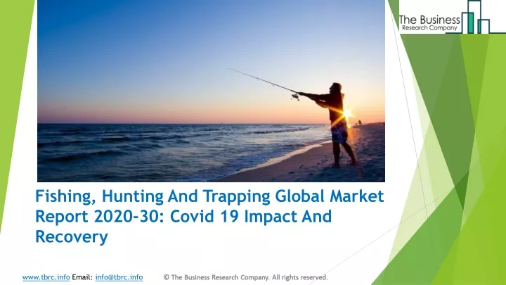 fishing hunting and trapping global market report 2020 30 covid 19 impact and recovery