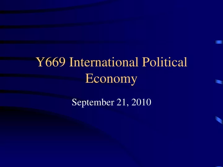 y669 international political economy