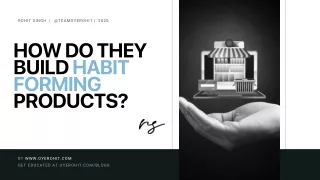 How do Brands build Habit Forming Products | The Hook Model with examples | by Rohit Singh | Oyerohit