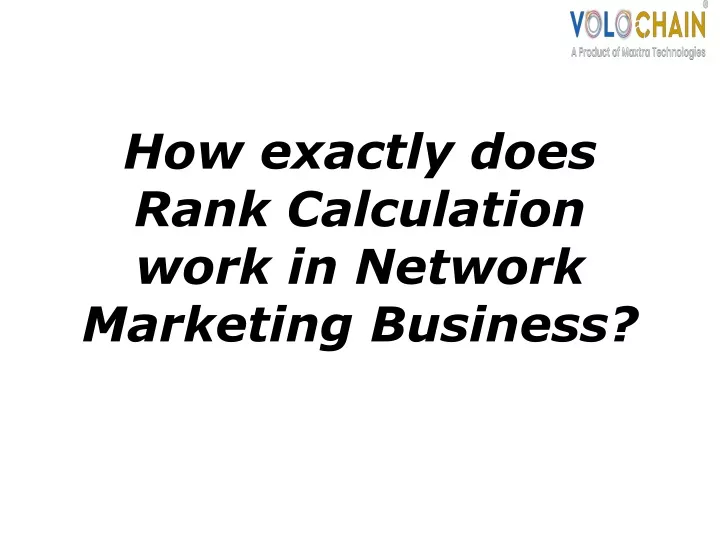 how exactly does rank calculation work in network marketing business