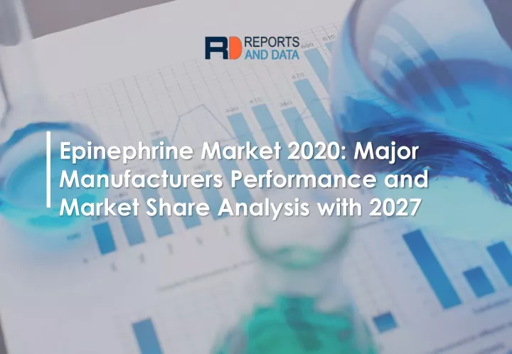 epinephrine market 2020 major manufacturers