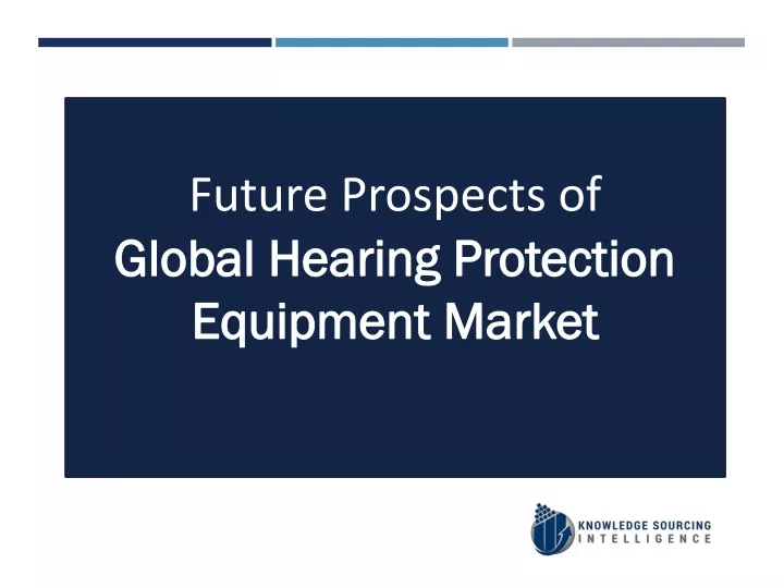 future prospects of global hearing protection