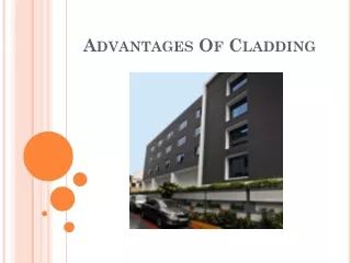 advantages of cladding