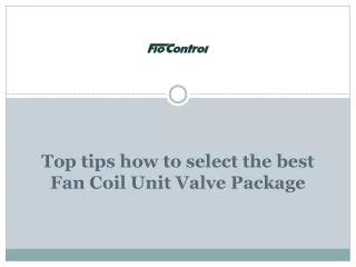 Top tips how to select the best Fan Coil Unit Valve Package