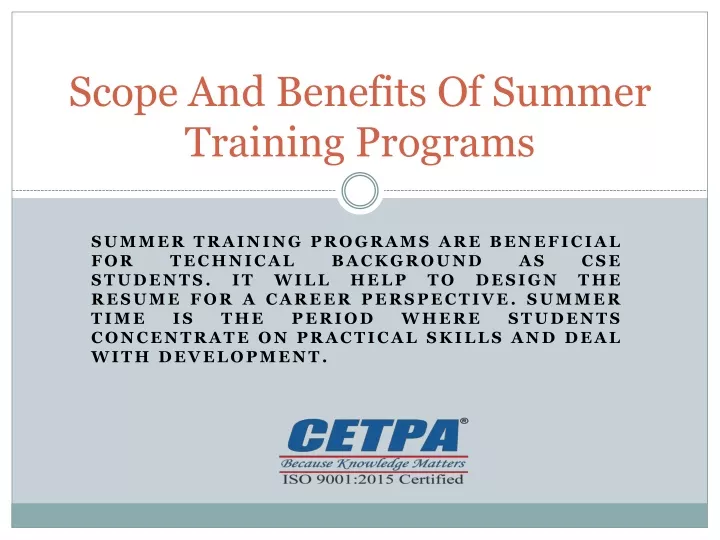 scope and benefits of summer training programs