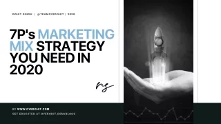 7 Ps Marketing Mix Strategy you need in 2020 by Oyerohit