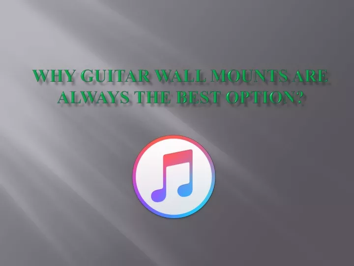 why guitar wall mounts are always the best option